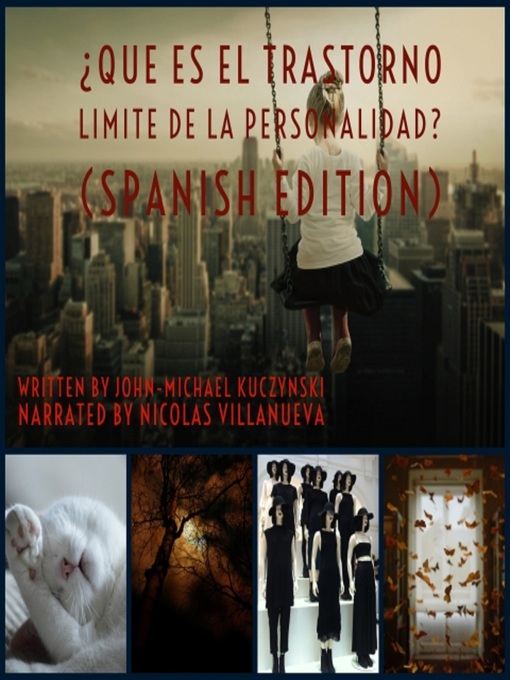 Title details for ¿Qué es el Trastorno límite de la Personalidad? by John-Michael Kuczynski - Available
